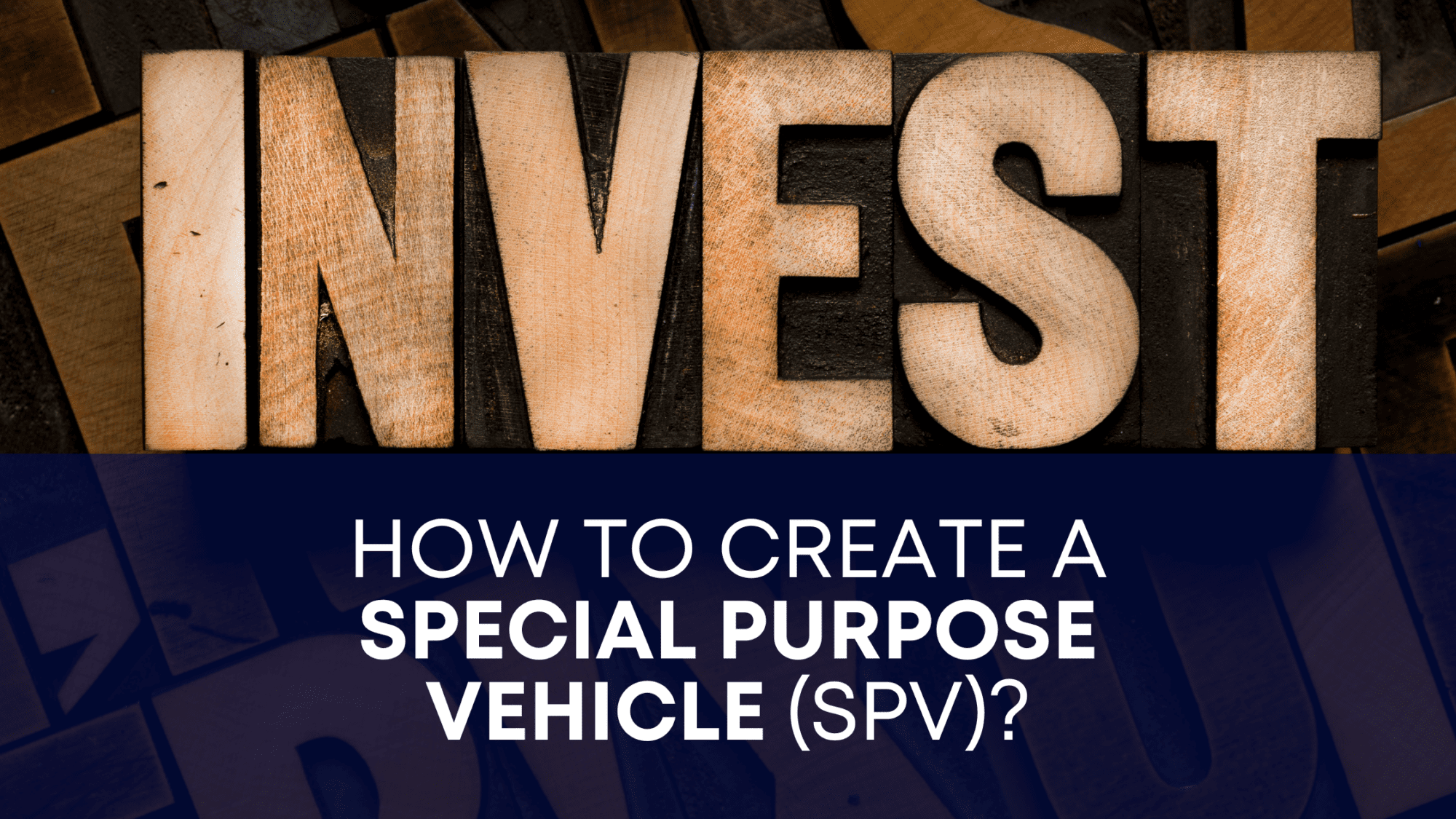 SPV (Special Purpose Vehicle)